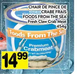 Supermarché PA CHAIR DE PINCE DE CRABE FRAIS FOODS FROM THE SEA | Fresh Claw Crab Meat offer