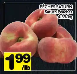 Supermarché PA PÊCHES SATURN | Saturn Peaches offer