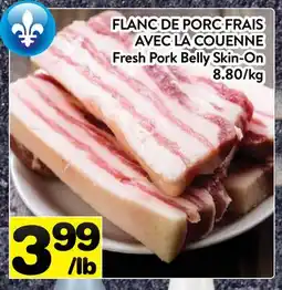 Supermarché PA FLANC DE PORC FRAIS AVEC LA COUENNE | Fresh Pork Belly Skin-On offer