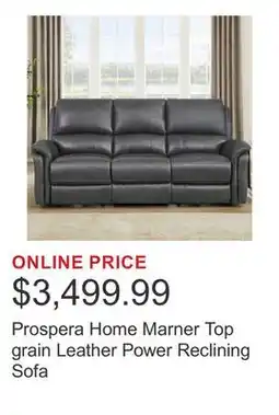 Costco Prospera Home Marner Top grain Leather Power Reclining Sofa offer