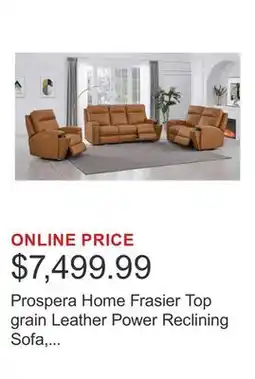 Costco Prospera Home Frasier Top grain Leather Power Reclining Sofa, Loveseat and Chair offer