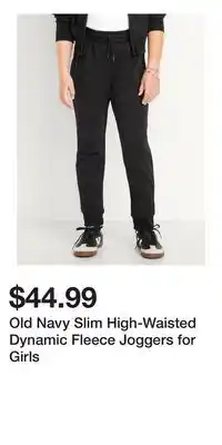 Old Navy Old Navy Slim High-Waisted Dynamic Fleece Joggers for Girls offer
