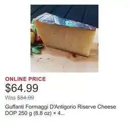 Costco Guffanti Formaggi D'Antigorio Riserve Cheese DOP 250 g (8.8 oz) × 4 pack offer