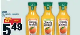 Marché Adonis SIMPLY Pulp or pulp free orange juice offer