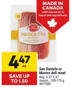 Giant Tiger San Daniele or Mastro deli meat offer