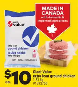 Giant Tiger Giant Value Extra Lean Ground Chicken offer