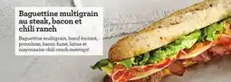 Metro BAGUETTINE MULTIGRAIN STEAK, ET CHILI RANCH offer
