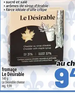Metro FROMAGE LE DÉSIRABLE | LE DÉSIRABLE CHEESE offer