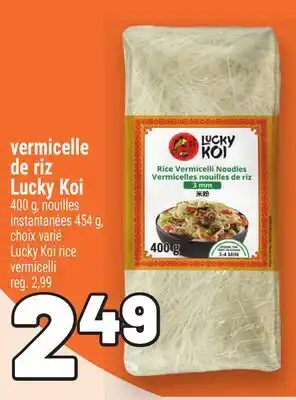 Metro VERMICELLE DE RIZ LUCKY KOI | LUCKY KOI RICE VERMICELLI offer