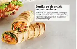 Metro TORTILLA DE BLÉ GRILLÉE AU SAUMON FUMÉ offer