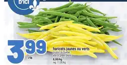 Metro HARICOTS JAUNES OU VERTS | WAX OR GREEN BEANS offer