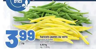 Metro HARICOTS JAUNES OU VERTS | WAX OR GREEN BEANS offer