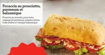 Metro FOCACCIA AU PROSCIUTTO, PARMESAN ET BALSAMIQUE offer