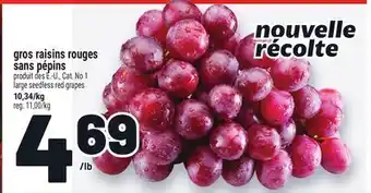 Metro GROS RAISINS ROUGES SANS PÉPINS | LARGE SEEDLESS RED GRAPES offer