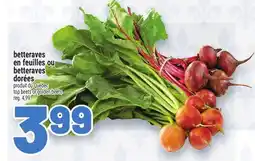 Metro BETTERAVES EN FEUILLES OU BETTERAVES DORÉES | TOP BEETS OR GOLDEN BEETS offer
