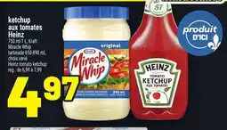 Metro KETCHUP AUX TOMATES HEINZ | HEINZ TOMATO KETCHUP offer