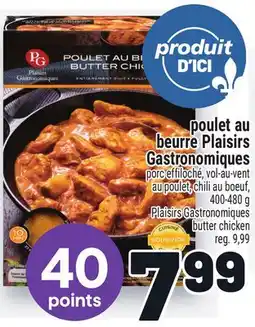 Metro POULET AU BEURRE PLAISIRS GASTRONOMIQUES | PLAISIRS GASTRONOMIQUES BUTTER CHICKEN offer