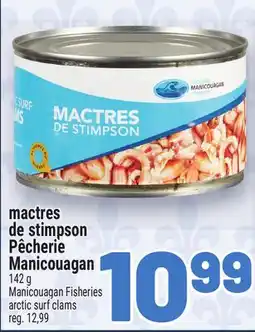 Metro MACTRES DE STIMPSON PÊCHERIE MANICOUAGAN | MANICOUAGAN FISHERIES ARCTIC SURF CLAMS offer