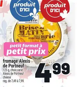 Metro FROMAGE ALEXIS DE PORTNEUF | ALEXIS DE PORTNEUF CHEESE offer