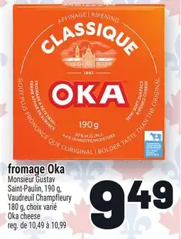 Metro FROMAGE OKA | OKA CHEESE offer