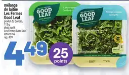 Metro MÉLANGE DE LAITUE LES FERMES GOOD LEAF | LES FERMES GOOD LEAF LETTUCE MIX offer