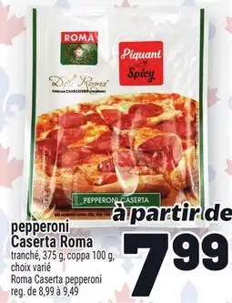 Metro PEPPERONI CASERTA ROMA | ROMA CASERTA PEPPERONI offer