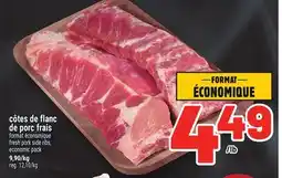 Metro CÔTES DE FLANC DE PORC FRAIS | FRESH PORK SIDE RIBS offer