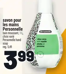 Metro SAVON POUR LES MAINS PERSONNELLE | PERSONNELLE HAND SOAP offer