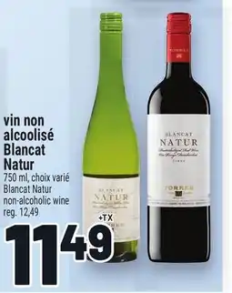 Metro VIN NON ALCOOLISÉ BLANCAT NATUR | BLANCAT NATUR NATUR NON-ALCOHOLIC WINE offer
