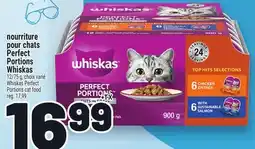 Metro NOURRITURE POUR CHATS PERFECT PORTIONS WHISKAS | WHISKAS PERFECT PORTIONS CAT FOOD offer