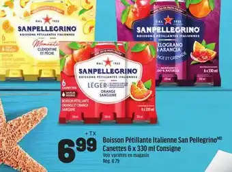 Metro BOISSON PÉTILLANTE ITALIENNE SAN PELLEGRINO CANETTES 6 X 330 ML CONSIGNE offer