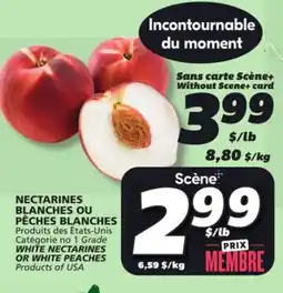 IGA WHITE NECTARINES OR WHITE PEACHES offer