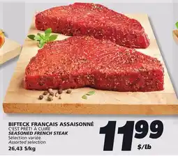 IGA C'EST PRÊT! À CUIRE SEASONED FRENCH STEAK offer
