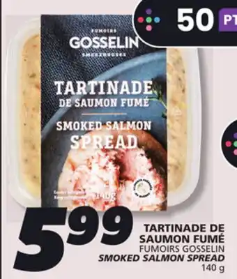 IGA FUMOIRS GOSSELIN SMOKED SALMON SPREAD offer