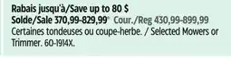 Canadian Tire EGO Selected Mowers or Trimmer offer