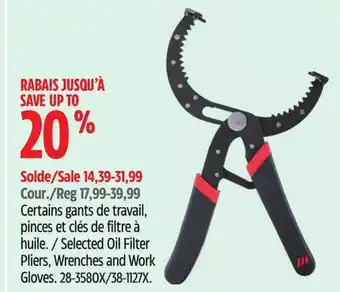 Canadian Tire MotoMaster Selected Oil Filter Pliers, Wrenches and Work Gloves offer