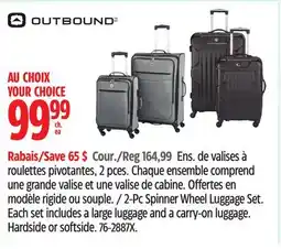 Canadian Tire Outbound 2-Pc Spinner Wheel Luggage Set. Each set includes a large luggage and a carry-on luggage offer