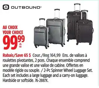 Canadian Tire Outbound 2-Pc Spinner Wheel Luggage Set. Each set includes a large luggage and a carry-on luggage offer