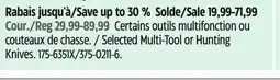 Canadian Tire Selected Multi-Tool or Hunting Knives offer