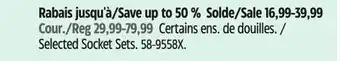 Canadian Tire MAXIMUM Selected Socket Sets offer