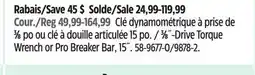 Canadian Tire 3⁄8˝-Drive Torque Wrench or Pro Breaker Bar offer
