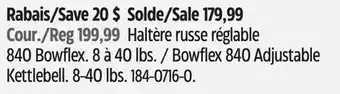 Canadian Tire Bowflex 840 Adjustable Kettlebell offer