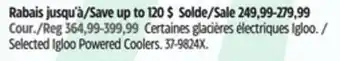 Canadian Tire Selected Igloo Powered Coolers offer