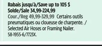 Canadian Tire Selected Air Hoses or Framing Nailer offer