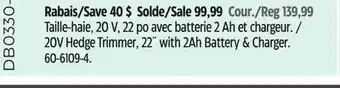 Canadian Tire Certified 20V Hedge Trimmer, 22 with 2Ah Battery & Charger offer