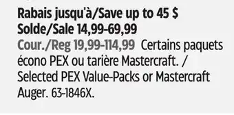 Canadian Tire Selected PEX Value-Packs or Mastercraft Auger offer