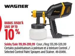 Canadian Tire WAGNER Selected Control Paint Sprayers and Stainer offer