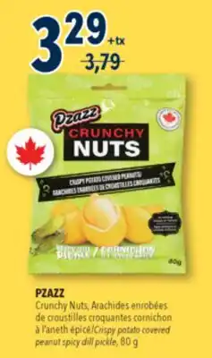 Familiprix PZAZZ, Crunchy Nuts, Crispy potato covered peanut spicy dill pickle, 80 g offer