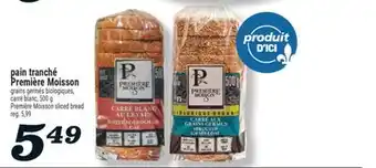 Marché Richelieu PAIN TRANCHÉ PREMIÈRE MOISSON | PREMIÈRE MOISSON SLICED BREAD offer