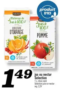 Marché Richelieu JUS OU NECTAR SELECTION | SELECTION JUICE OR NECTAR offer